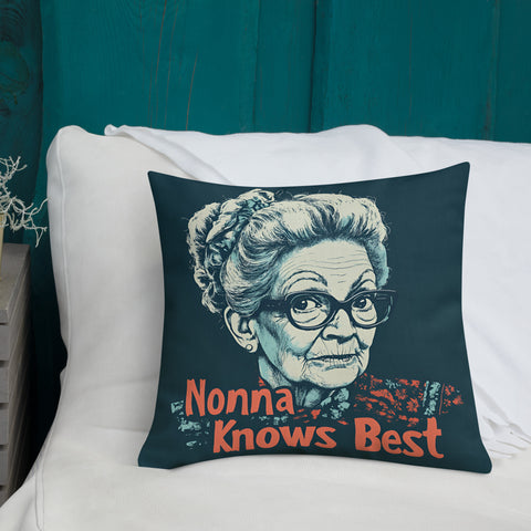 Nonna Knows Best - Premium Pillow