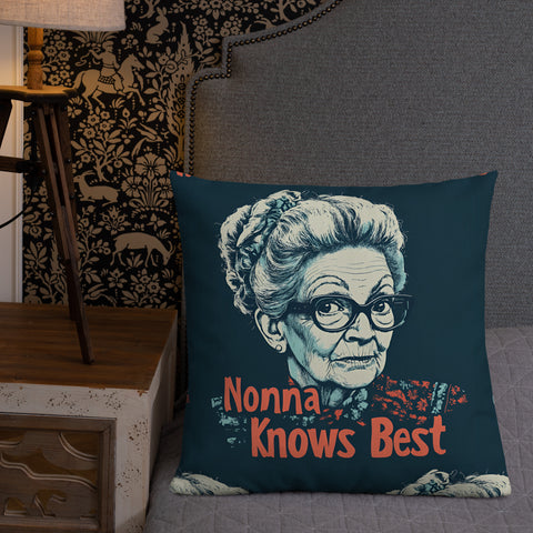 Nonna Knows Best - Premium Pillow
