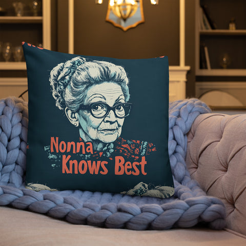 Nonna Knows Best - Premium Pillow