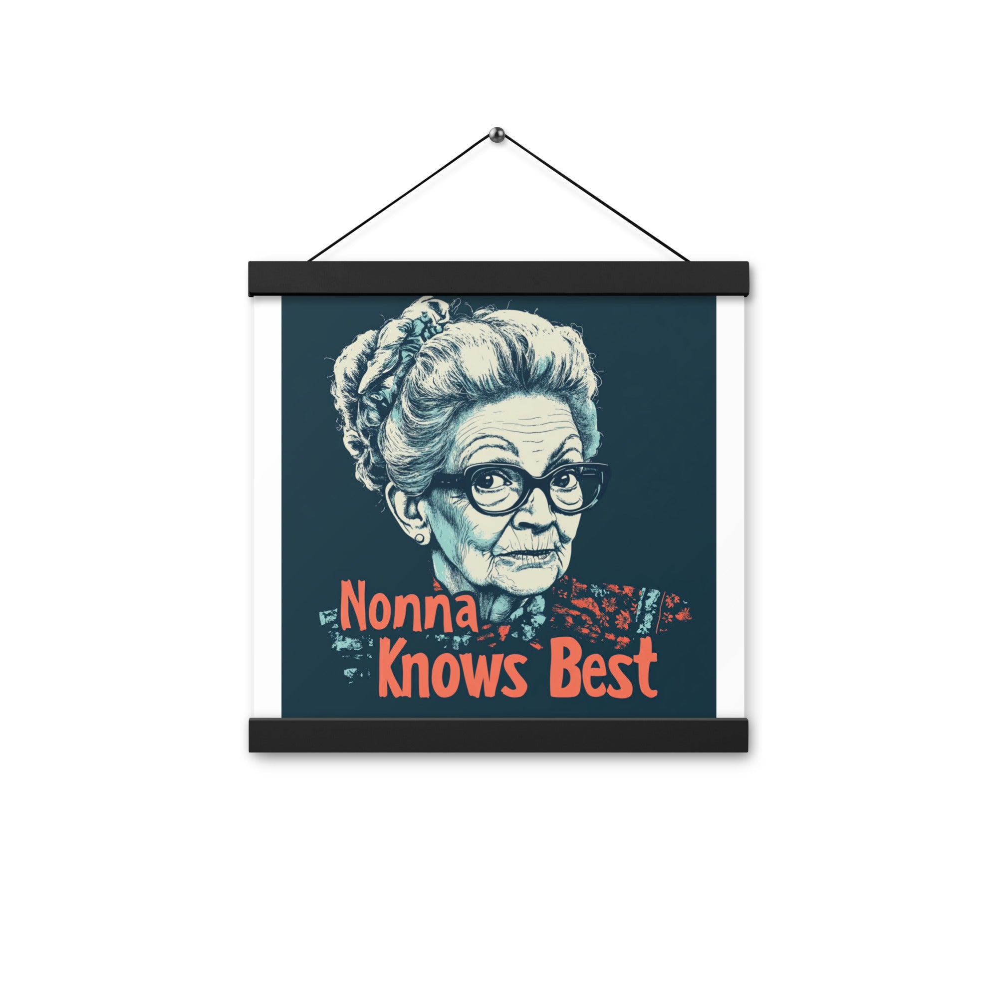 Nonna Knows Best - Poster with hangers