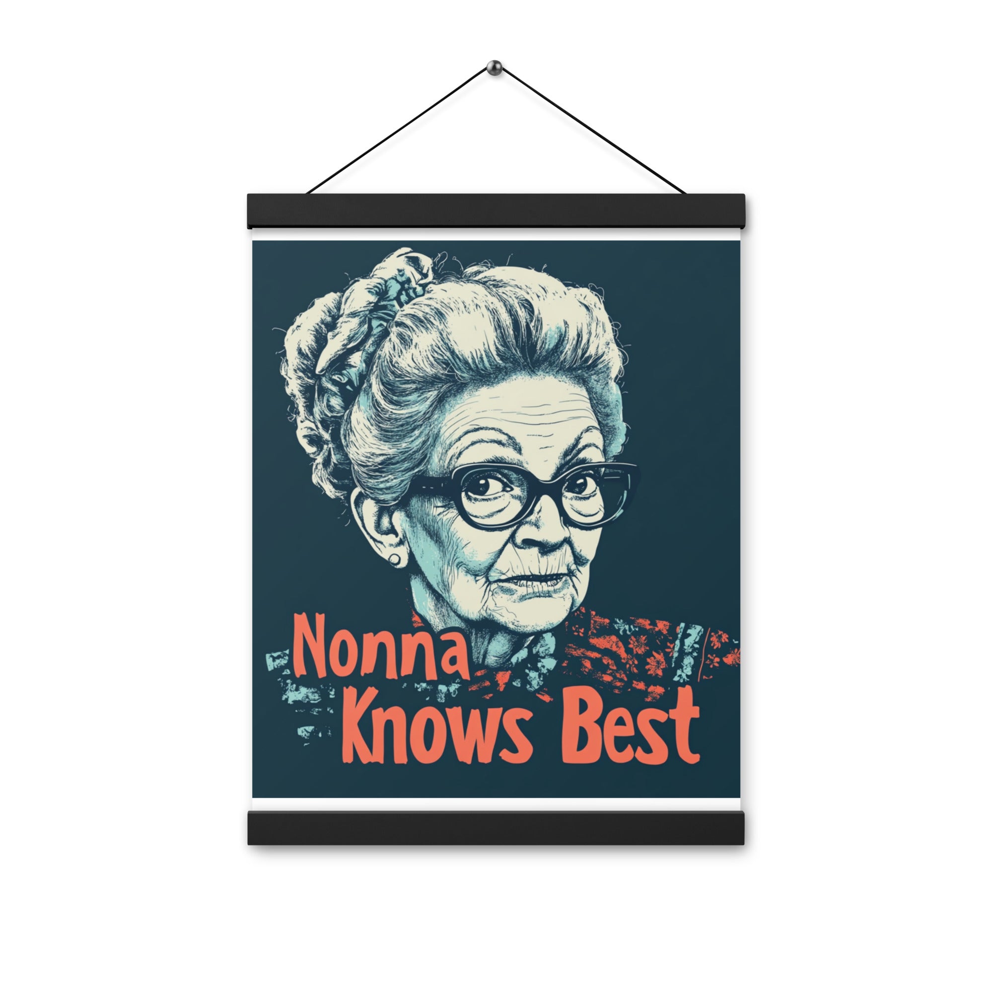 Nonna Knows Best - Poster with hangers