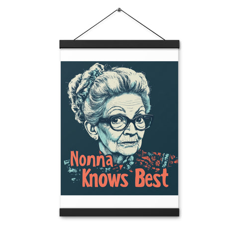 Nonna Knows Best - Poster with hangers