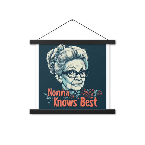 Nonna Knows Best - Poster with hangers