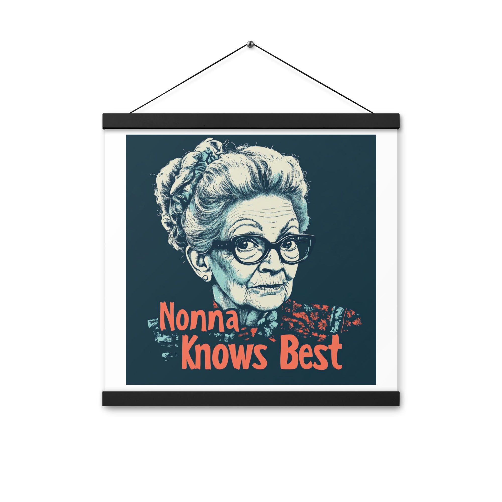 Nonna Knows Best - Poster with hangers